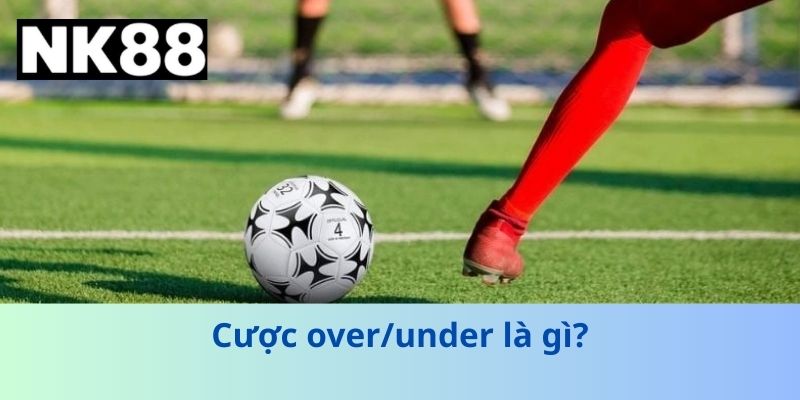 Cược over/under là gì?